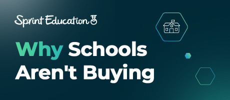 Why Schools Aren't Buying From You