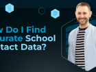How Do I Find Accurate School Contact Data?