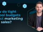 How Do Tight School Budgets Affect Marketing and Sales?