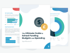 The Ultimate Guide to School Funding Budgets and Spending