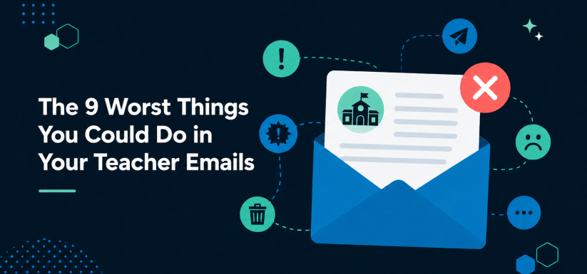 The 9 Worst Things You Could Do in Your Teacher Emails