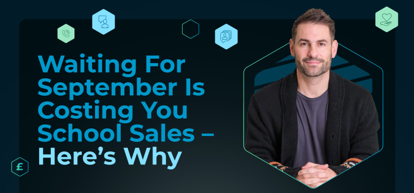 Waiting For September Is Costing You School Sales – Here’s Why